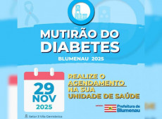 Blumenau abre 1,7 mil vagas para o 7º Mutirão do Diabetes
